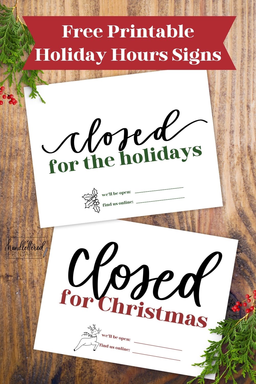 free printable holiday closed signs (+ christmas version) - hand